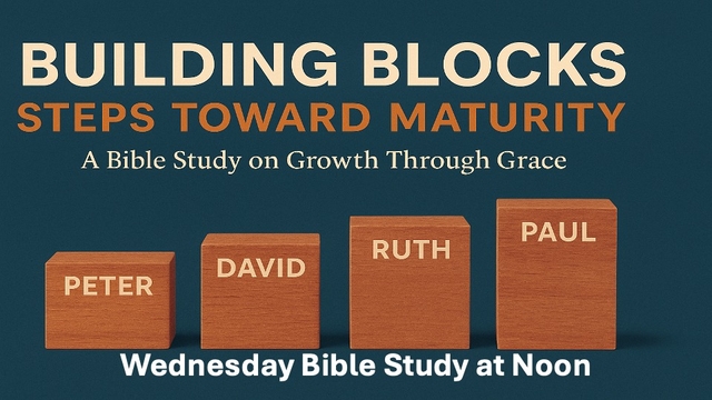Building Blocks Bible Study 12 Noon.jpg
