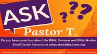 Ask Pastor T.